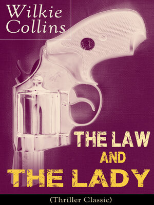 cover image of The Law and the Lady (Thriller Classic)